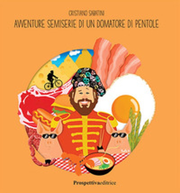 Avventure semiserie di un domatore di pentole - Librerie.coop Avventure semiserie di un domatore di pentole - Librerie.coop