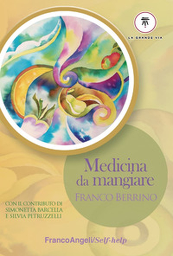 Medicina da mangiare - Librerie.coop Medicina da mangiare - Librerie.coop