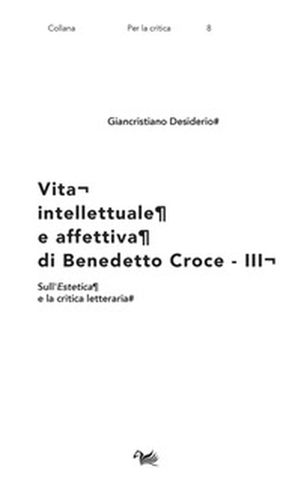 Vita intellettuale e affettiva di Benedetto Croce - Librerie.coop Vita intellettuale e affettiva di Benedetto Croce - Librerie.coop