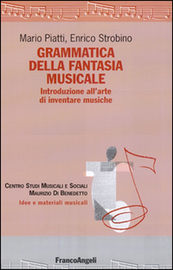 Grammatica della fantasia musicale. Introduzione all'arte di inventare musiche - Librerie.coop Grammatica della fantasia musicale. Introduzione all'arte di inventare musiche - Librerie.coop