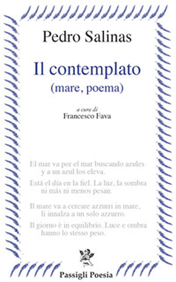 Il contemplato (mare, poema). Testo spagnolo a fronte - Librerie.coop Il contemplato (mare, poema). Testo spagnolo a fronte - Librerie.coop