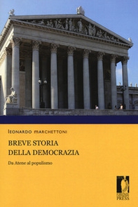 Breve storia della democrazia. Da Atene al populismo - Librerie.coop