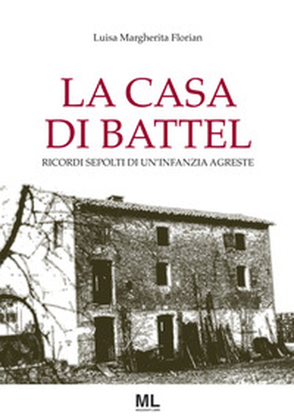 La casa di Battel - Librerie.coop La casa di Battel - Librerie.coop