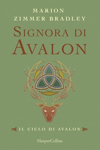 Signora di Avalon. Il ciclo di Avalon - Vol. 3 - Librerie.coop