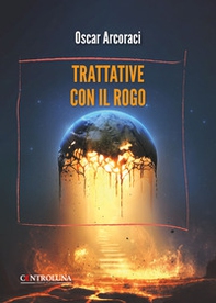 Trattative con il rogo - Librerie.coop