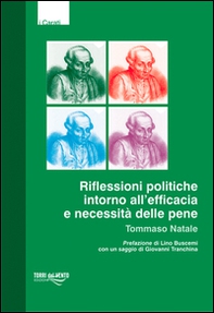 Riflessioni politiche intorno all'efficacia e necessità delle pene - Librerie.coop