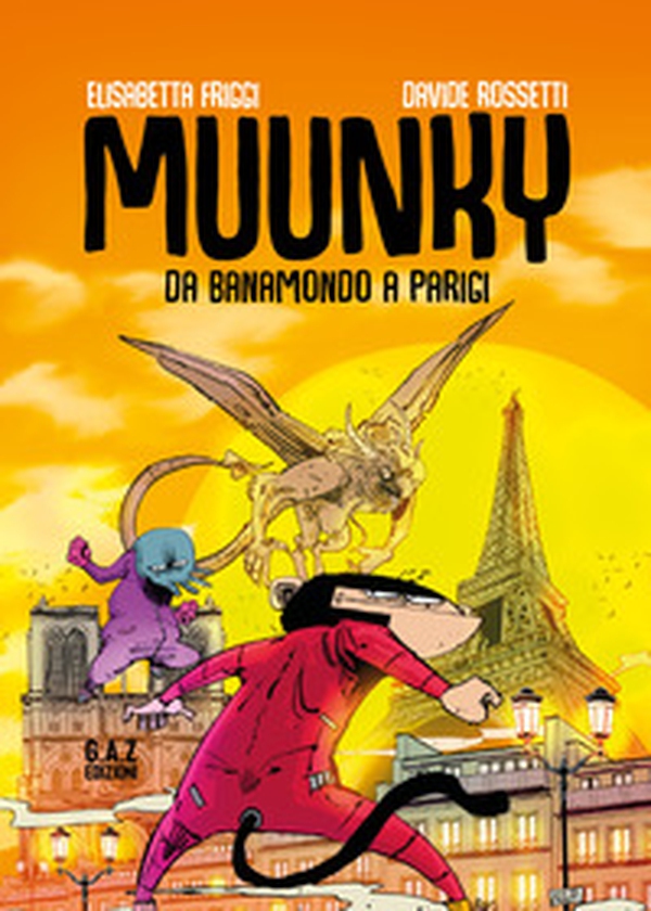 Muunky. Da Banamondo a Parigi - Librerie.coop Muunky. Da Banamondo a Parigi - Librerie.coop