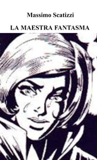 La maestra fantasma - Librerie.coop