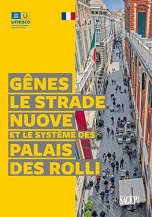 Gênes le Strade Nuove et le système des Palais des Rolli - Librerie.coop