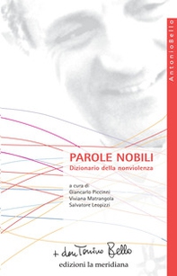 Parole nobili. Dizionario della nonviolenza - Librerie.coop