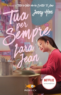 Tua per sempre, Lara Jean - Librerie.coop Tua per sempre, Lara Jean - Librerie.coop