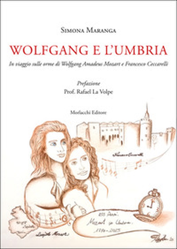 Wolfgang e l'Umbria. In viaggio sulle orme di Wolfgang Amadeus Mozart e Francesco Ceccarelli - Librerie.coop Wolfgang e l'Umbria. In viaggio sulle orme di Wolfgang Amadeus Mozart e Francesco Ceccarelli - Librerie.coop
