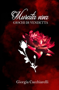 Murata viva. Giochi di vendetta - Librerie.coop