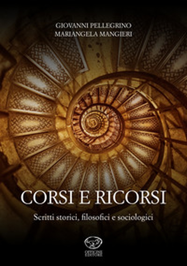 Corsi e ricorsi. Scritti storici, filosofici e sociologici - Librerie.coop Corsi e ricorsi. Scritti storici, filosofici e sociologici - Librerie.coop