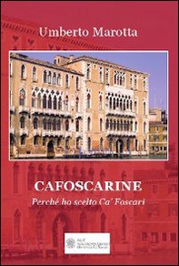 Cafoscarine. Perché ho scelto Ca' Foscari - Librerie.coop