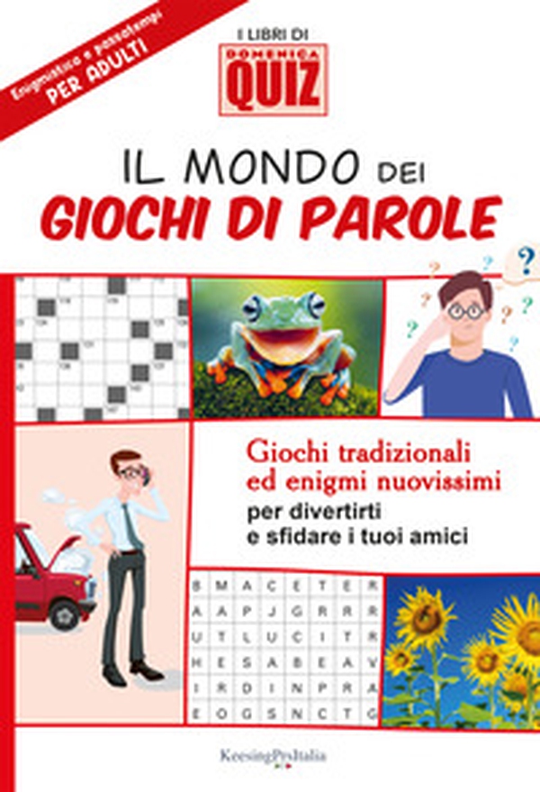 Il mondo dei giochi di parole - Librerie.coop Il mondo dei giochi di parole - Librerie.coop