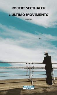 L'ultimo movimento - Librerie.coop
