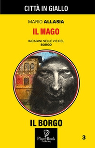 Il mago. Indagini nelle vie del borgo - Librerie.coop