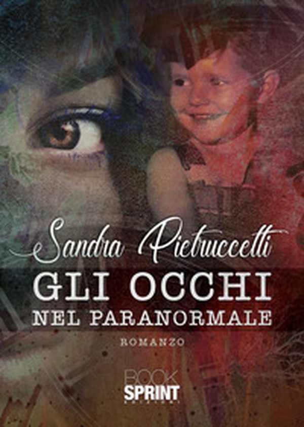 Gli occhi nel paranormale - Librerie.coop Gli occhi nel paranormale - Librerie.coop