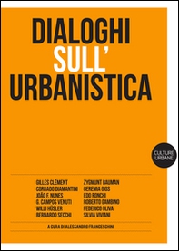 Dialoghi sull'urbanistica - Librerie.coop Dialoghi sull'urbanistica - Librerie.coop