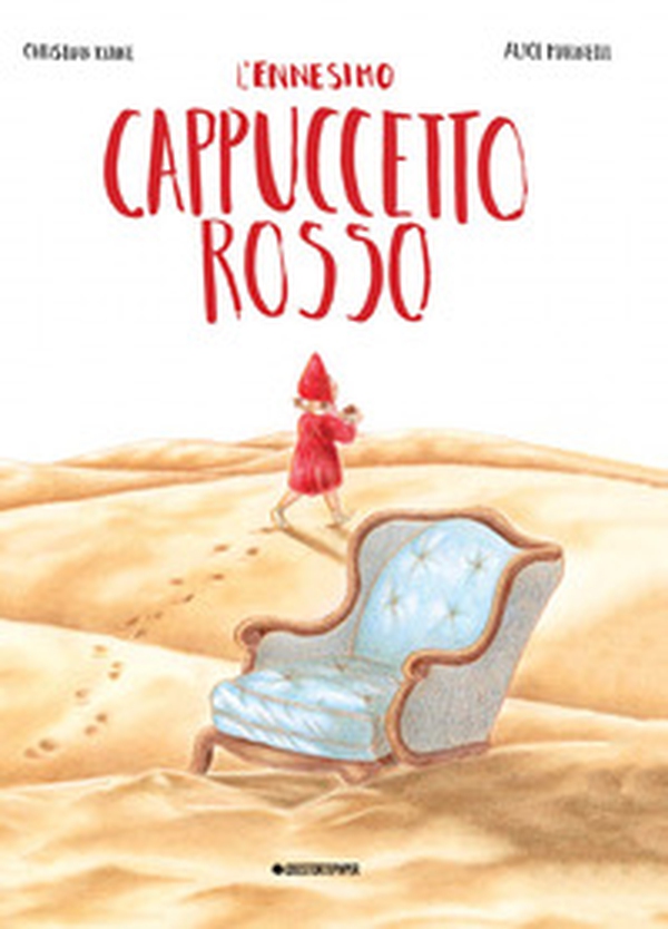 L'ennesimo Cappuccetto Rosso - Librerie.coop L'ennesimo Cappuccetto Rosso - Librerie.coop