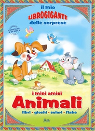 Il mio librogigante delle sorprese. Animali - Librerie.coop Il mio librogigante delle sorprese. Animali - Librerie.coop