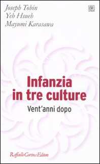 Infanzia in tre culture. Vent'anni dopo - Librerie.coop