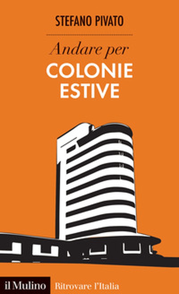 Andare per colonie estive - Librerie.coop Andare per colonie estive - Librerie.coop