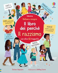 Il razzismo. Il libro dei perché - Librerie.coop