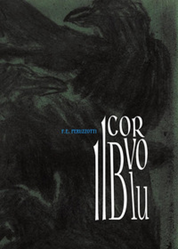 Il corvo blu - Librerie.coop Il corvo blu - Librerie.coop