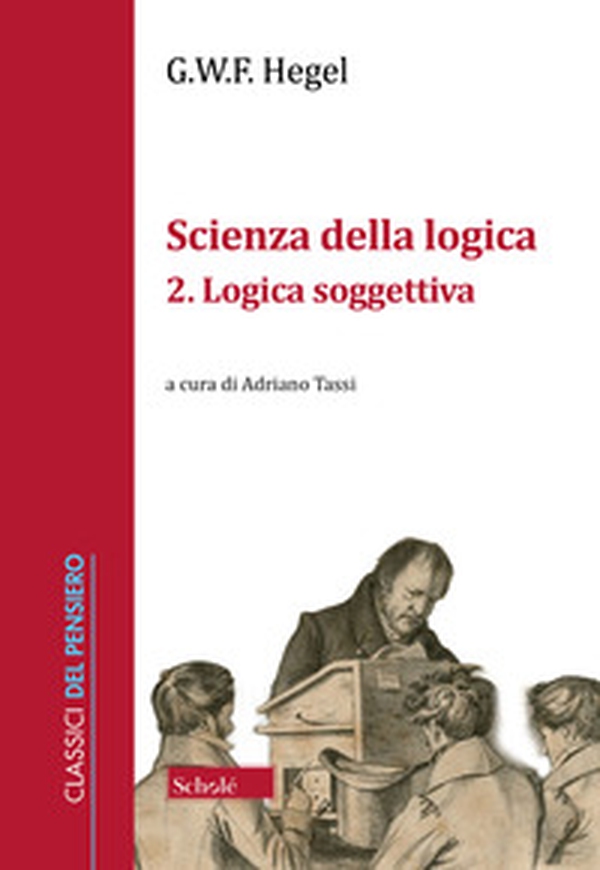 Scienza della logica - Vol. 2 - Librerie.coop