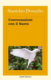 Conversazioni con il Santo - Librerie.coop Conversazioni con il Santo - Librerie.coop