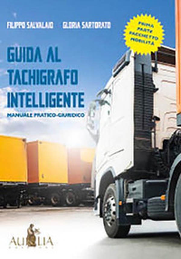 Guida al tachigrafo intelligente. Manuale pratico-giuridico - Librerie.coop Guida al tachigrafo intelligente. Manuale pratico-giuridico - Librerie.coop