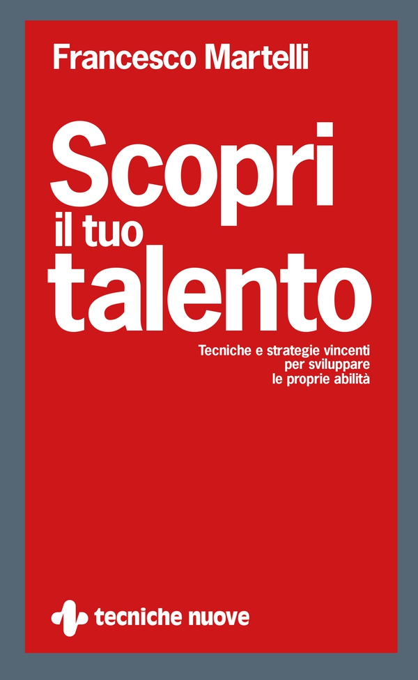 Scopri il tuo talento - Librerie.coop Scopri il tuo talento - Librerie.coop