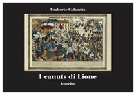 I canuts di Lione. Rivolte, solidarietà operaia e repressione nella Francia del 1831-1834 - Librerie.coop I canuts di Lione. Rivolte, solidarietà operaia e repressione nella Francia del 1831-1834 - Librerie.coop