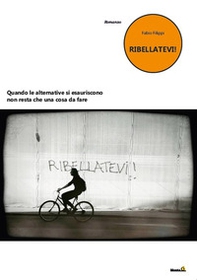 Ribellatevi! - Librerie.coop