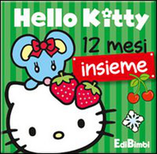 Dodici mesi insieme. Hello Kitty - Librerie.coop Dodici mesi insieme. Hello Kitty - Librerie.coop