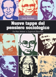 Nuove tappe del pensiero sociologico. Da Max Weber a Zygmunt Bauman - Librerie.coop
