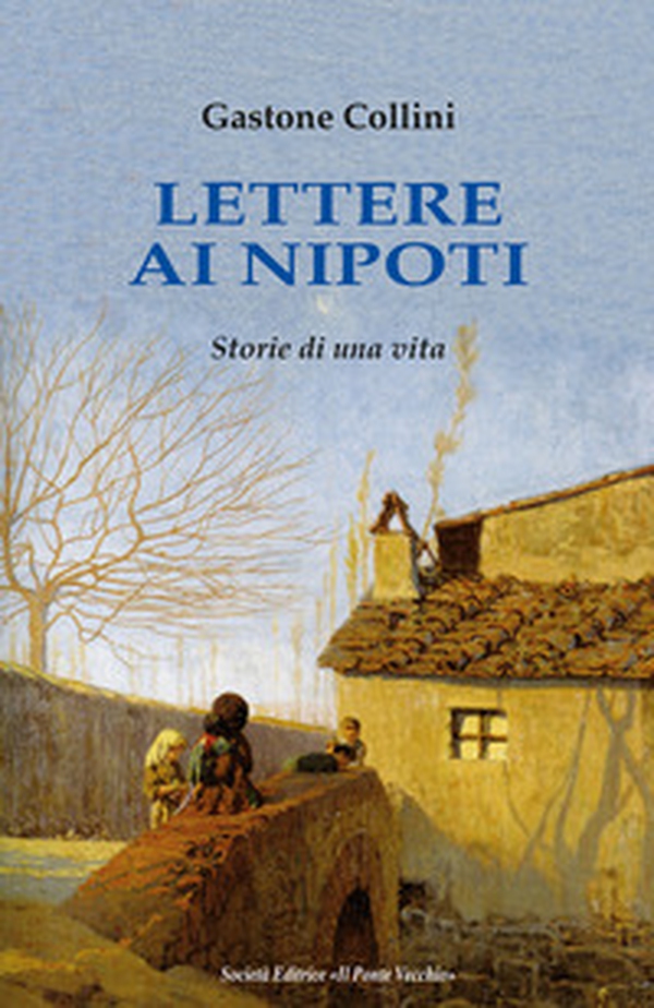 Lettere ai miei nipoti - Librerie.coop Lettere ai miei nipoti - Librerie.coop