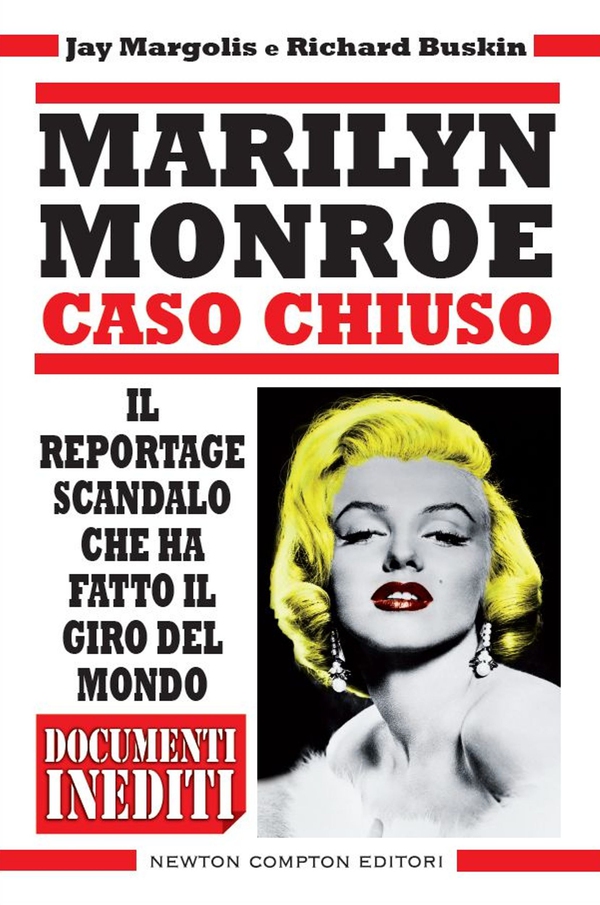 Marilyn Monroe. Caso chiuso - Librerie.coop Marilyn Monroe. Caso chiuso - Librerie.coop