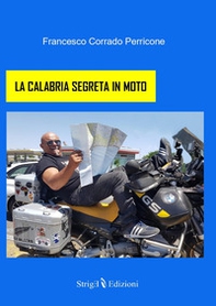 La Calabria segreta in moto - Librerie.coop La Calabria segreta in moto - Librerie.coop