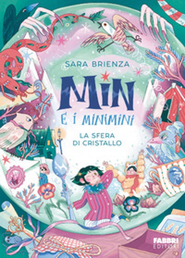 La sfera di cristallo. Min e i MiniMini - Librerie.coop