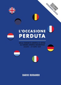 L'occasione perduta: dalla Comunità Europea di Difesa all'Unione Europea Occidentale, maggio-ottobre 1954 - Librerie.coop