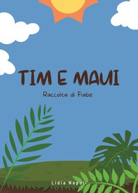 Tim e Maui - Librerie.coop
