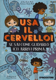 Usa il cervello! Se sai come guidarlo (ci) arrivi prima - Librerie.coop