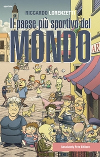 Il paese più sportivo del mondo - Librerie.coop