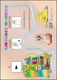 Il cane Gigetto. Storie inedite in versione semplicata. Ediz. CAA - Librerie.coop