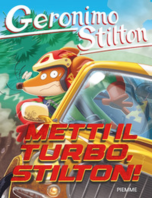 Metti il turbo, Stilton! - Librerie.coop