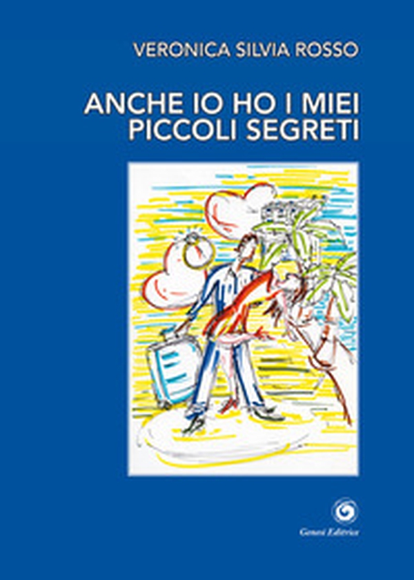 Anche io ho i miei piccoli segreti - Librerie.coop Anche io ho i miei piccoli segreti - Librerie.coop