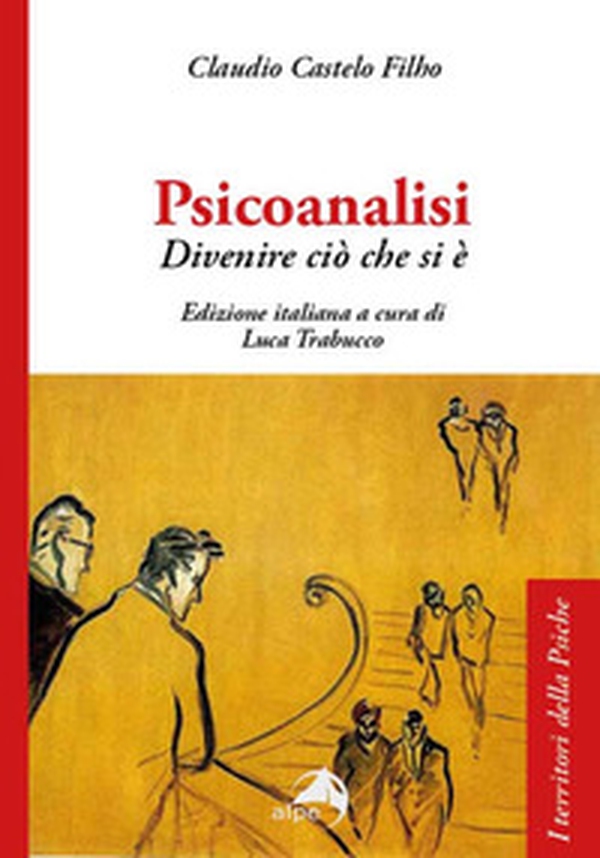 Psicoanalisi. Divenire ciò che si è - Librerie.coop Psicoanalisi. Divenire ciò che si è - Librerie.coop